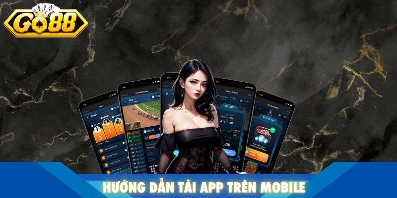 Hướng dẫn tải App trên mobile