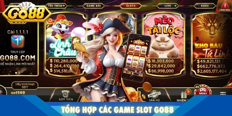 Tổng hợp các game slot Go88